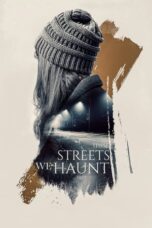 These Streets We Haunt (2021)