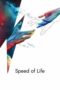 Speed of Life (2020)