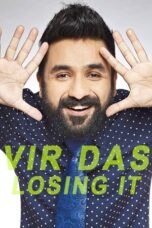 Vir Das: Losing It (2018)