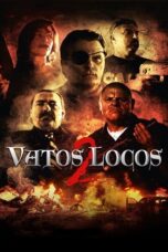 Vatos Locos 2 (2016)