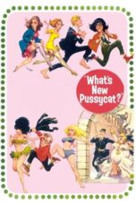 What's New Pussycat? (1965)