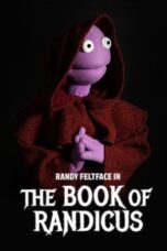 Randy Feltface: The Book of Randicus (2020)
