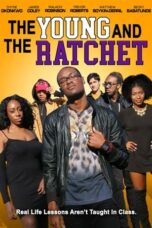 The Young and the Ratchet (2021)