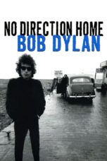 No Direction Home: Bob Dylan (2005)