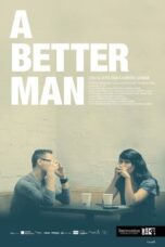 A Better Man (2017)